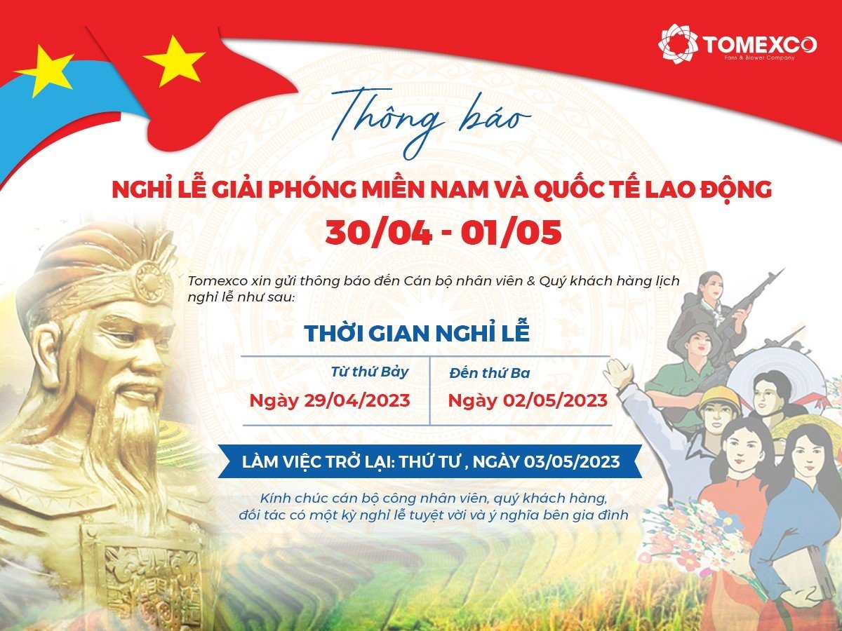 Tomexco thông báo lịch nghỉ lễ Giỗ tổ Hùng Vương, 30/5 và 1/5